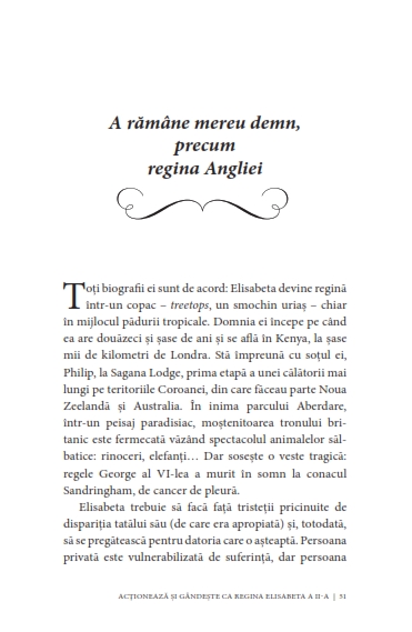 Acționează și gândește ca Regina Elisabeta a II-a. Legendară, tenace, curajoasă, corectă, originală, discretă... — Dorica Lucaci