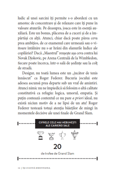 Acționează și gândește ca Roger Federer. Elegant, calm, concentrat, organizat, echilibrat, riguros, simpatic — Mathieu Aeschmann