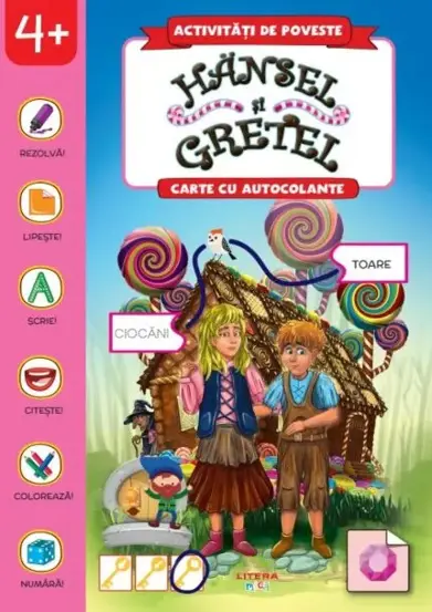 Activitati de poveste. Hansel si Gretel. Carte cu autocolante