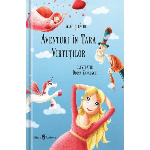 Aventuri in tara virtutilor - Alec Blenche – Carte pentru copii