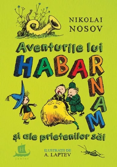 Aventurile lui Habarnam si ale prietenilor sai