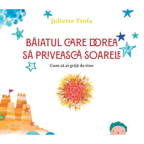 Baiatul care dorea sa priveasca soarele