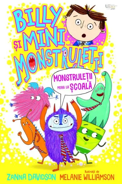 Billy si mini monstruletii: Monstruletii merg la scoala (Usborne)