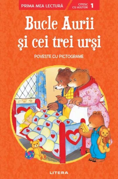Bucle Aurii si cei trei ursi. Poveste cu pictograme. Citesc cu ajutor (Nivelul 1) – Carte pentru copii