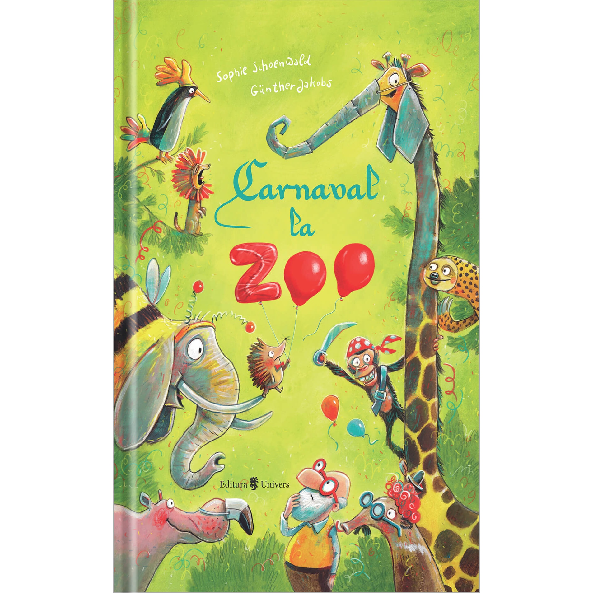 Carnaval la Zoo, Sophie Schoenwald – Carte pentru copii