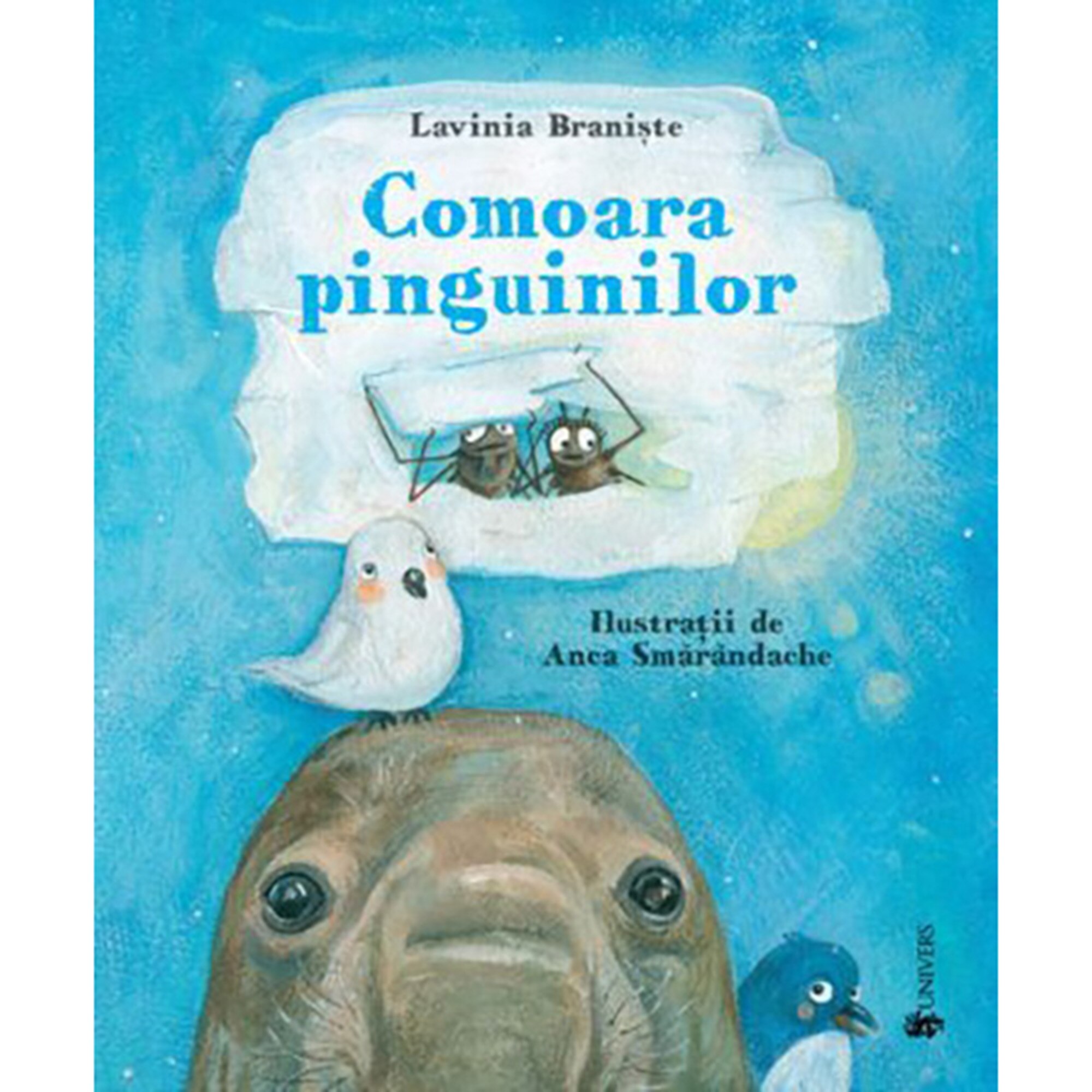 Comoara pinguinilor, Lavinia Braniste – Carte pentru copii