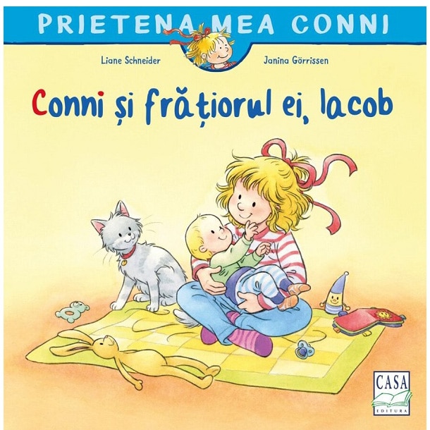 Conni si fratiorul ei, Iacob, Liane Schneider, Janina Görrissen – Carte pentru copii