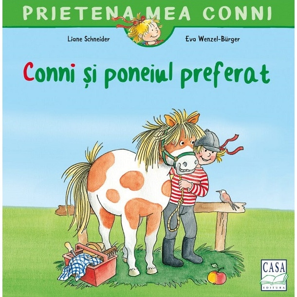 Conni Si Poneiul Preferat - Liane Schneider – Carte pentru copii