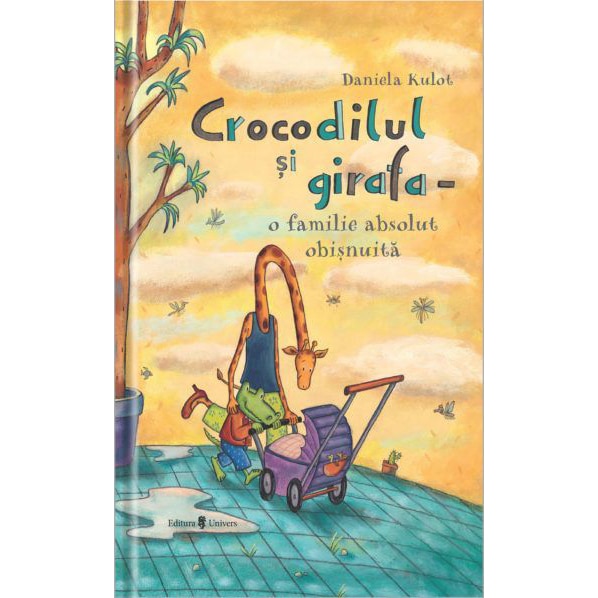Crocodilul si girafa – o familie absolut obisnuita, Daniela Kulot – Carte pentru copii