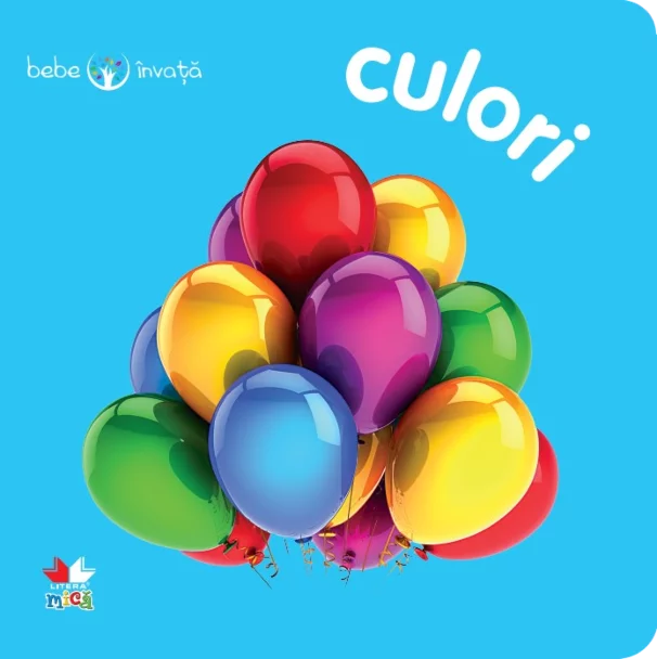 Culori. Bebe învață – Carte pentru copii
