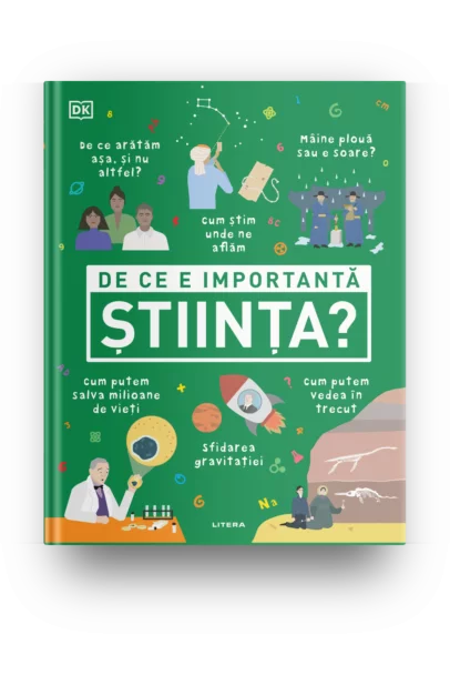 De ce e importanta stiinta? – Carte pentru copii