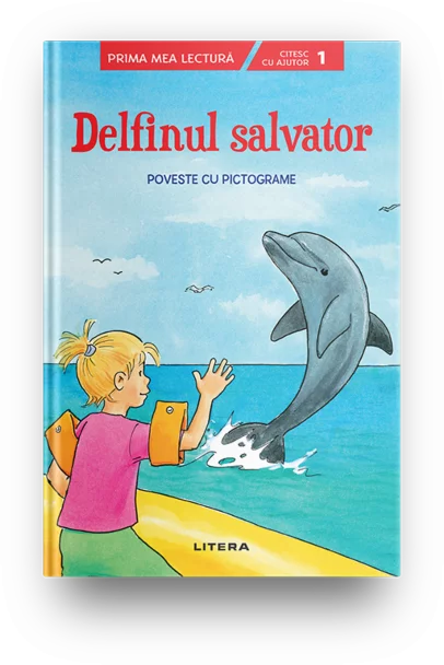 Delfinul salvator. Poveste cu pictograme (Nivelul 1) – Carte pentru copii