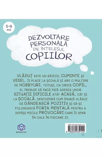 Dezvoltare personala pe intelesul copiilor II – Carte pentru copii
