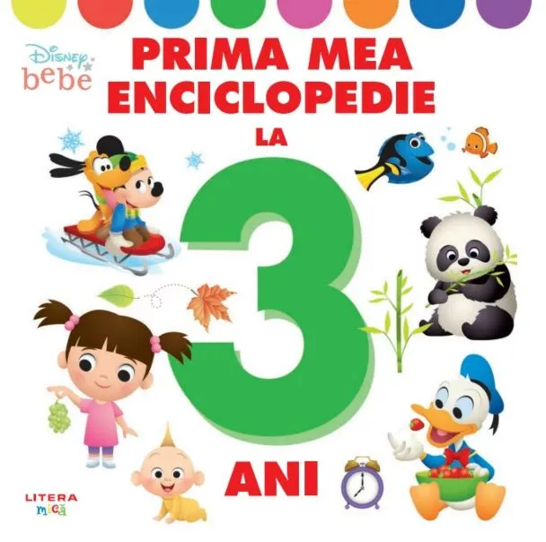 Disney. Prima mea enciclopedie la 3 ani – Carte pentru copii