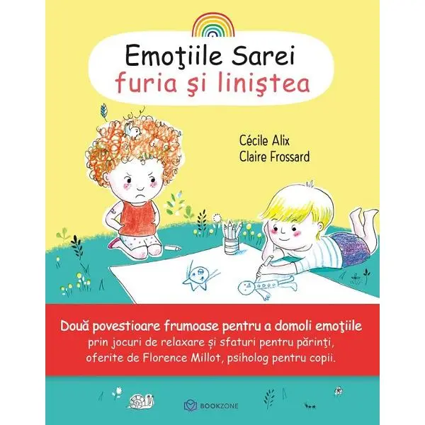 Emotiile Sarei: Furia si linistea - Cecile Alix, Claire Frossard