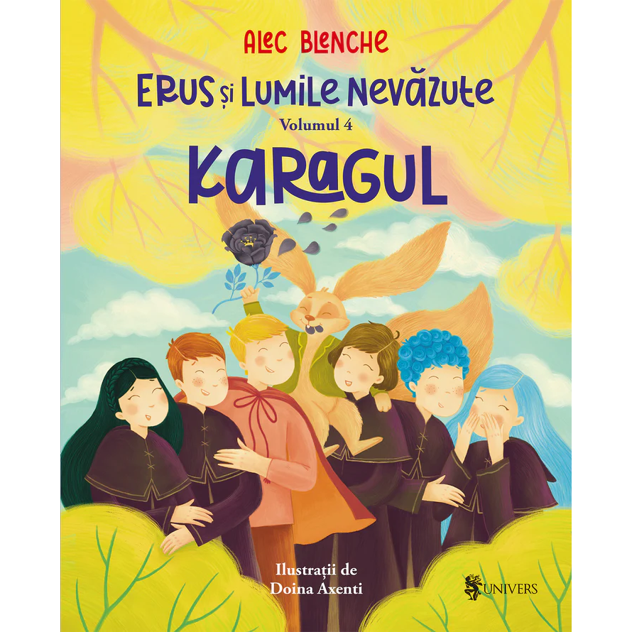 Erus si Lumile Nevazute - vol. 4 - Karagul, Alec Blenche – Carte pentru copii