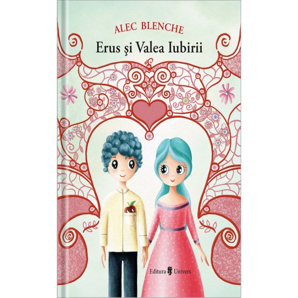 Erus si Valea Iubirii, Alec Blenche – Carte pentru copii