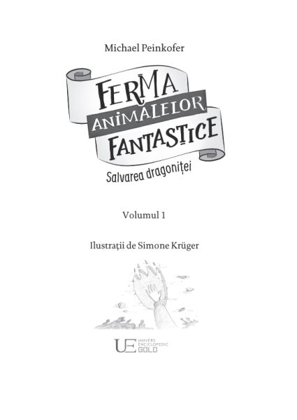Ferma animalelor fantastice. Salvarea dragonitei – Carte pentru copii