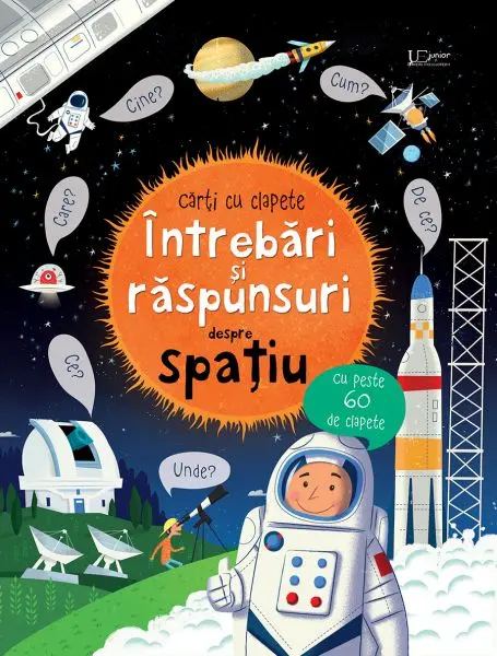 Intrebari si raspunsuri despre spatiu (Usborne)