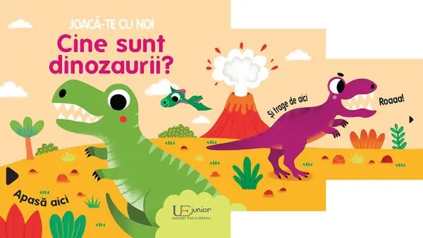 Joaca-te cu noi. Cine sunt dinozaurii? (Quarto) – Carte pentru copii
