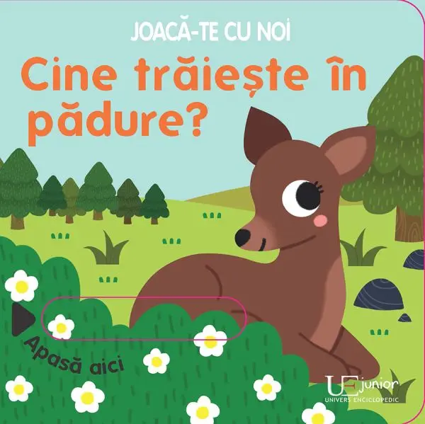 Joaca-te cu noi. Cine traieste in padure? (Quarto)