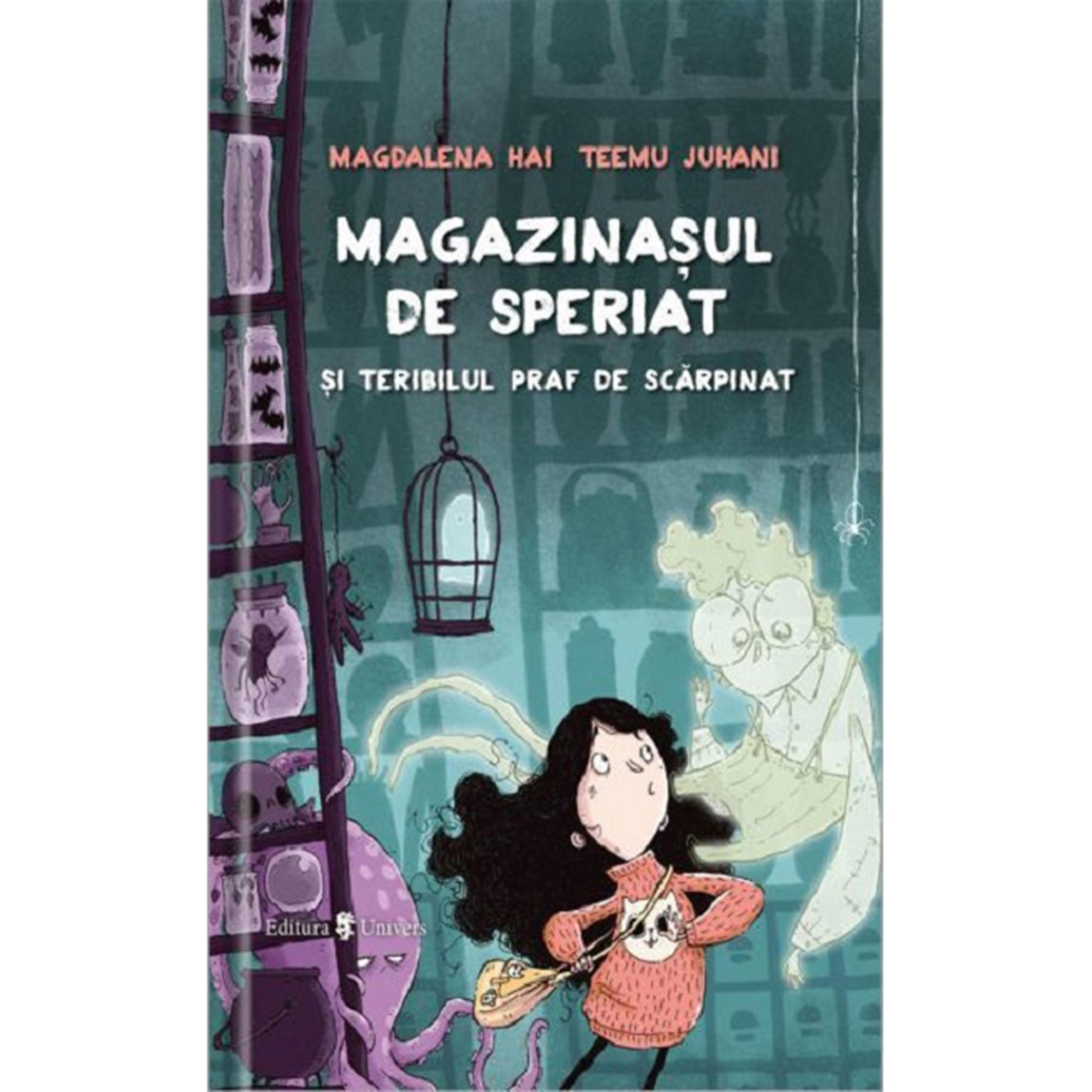Magazinasul de speriat si teribilul praf de scarpinat, Magdalena Hai – Carte pentru copii
