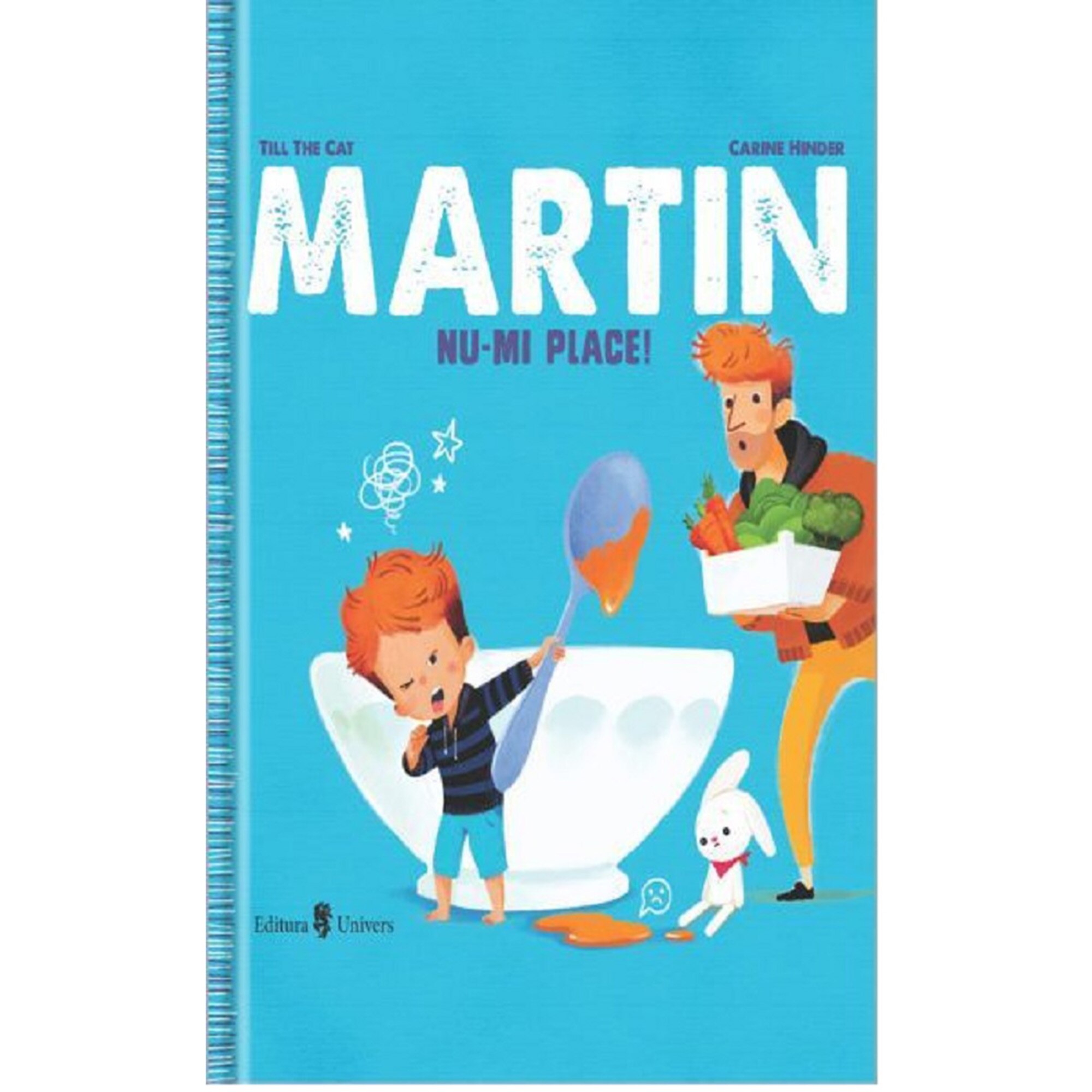 Martin nu-mi place, Till The Cat – Carte pentru copii
