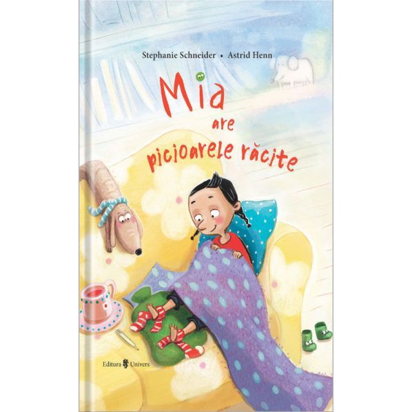 Mia are picioarele racite, Stephanie Schneider – Carte pentru copii