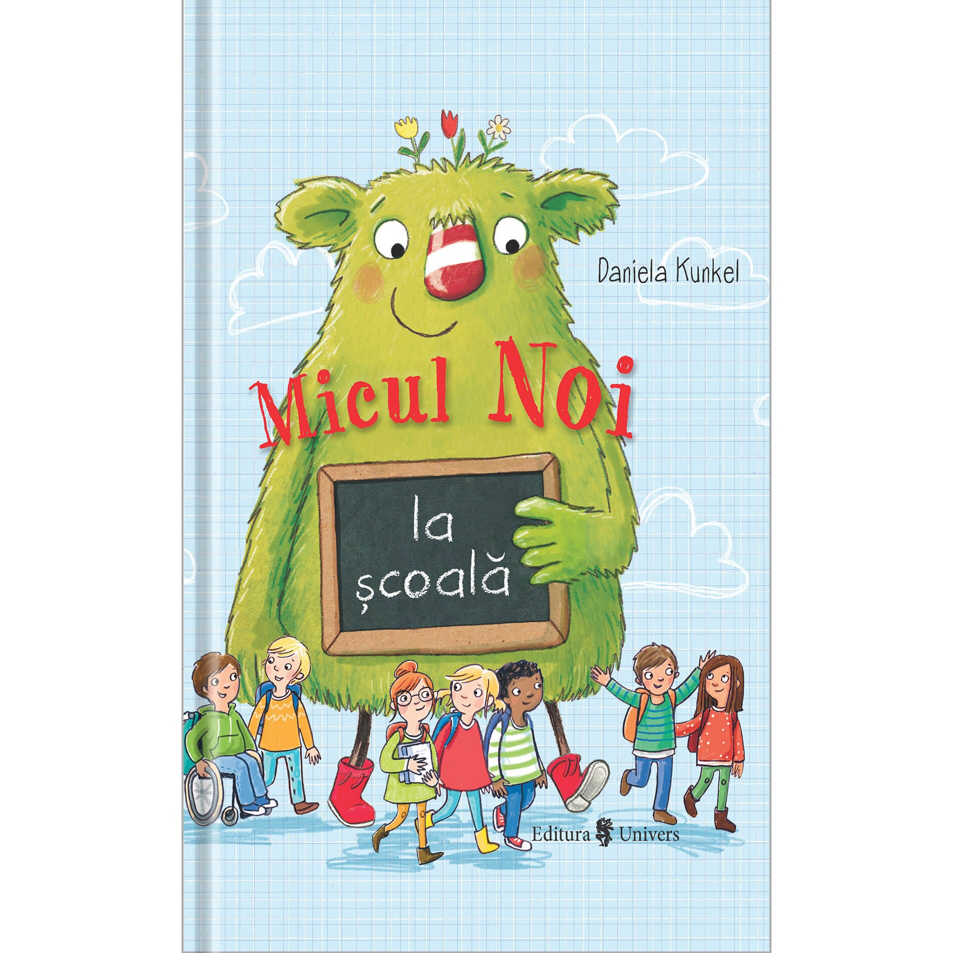 Micul Noi la scoala, Daniela Kunkel – Carte pentru copii