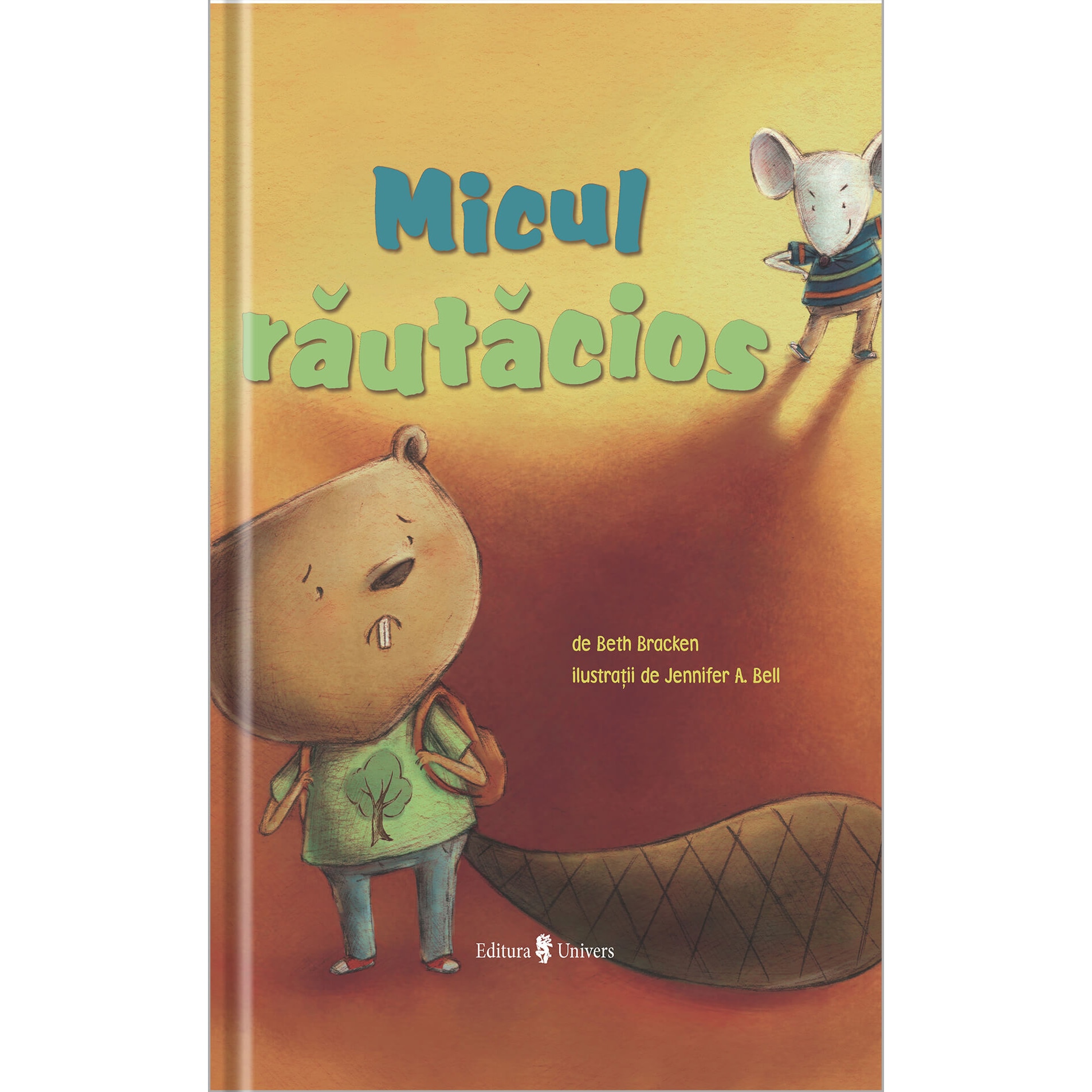Micul rautacios, Beth Bracken – Carte pentru copii