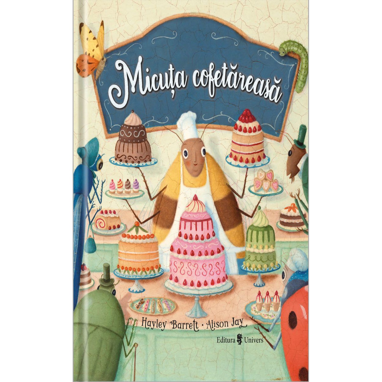 Micuta cofetareasa, Hayley Barrett – Carte pentru copii