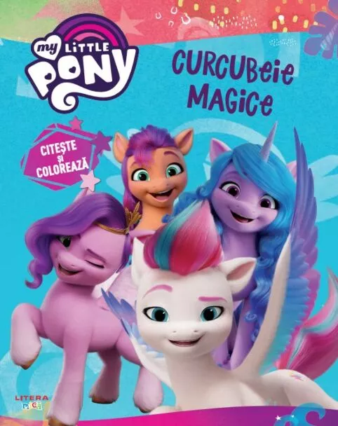 My Little Pony. Curcubeie magice. Citeste si coloreaza – Carte pentru copii