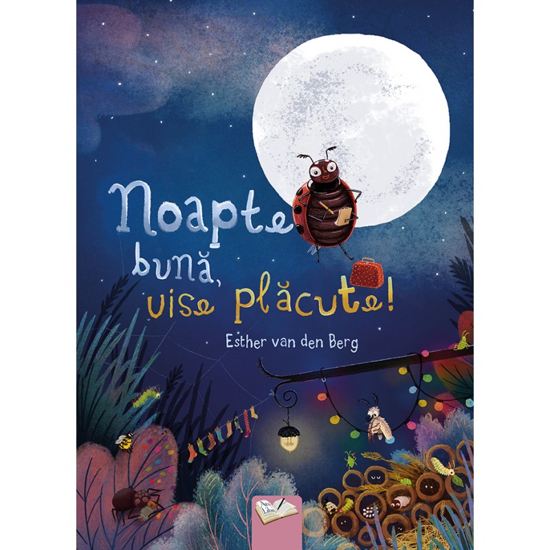 Noapte bună, vise plăcute! – Carte pentru copii