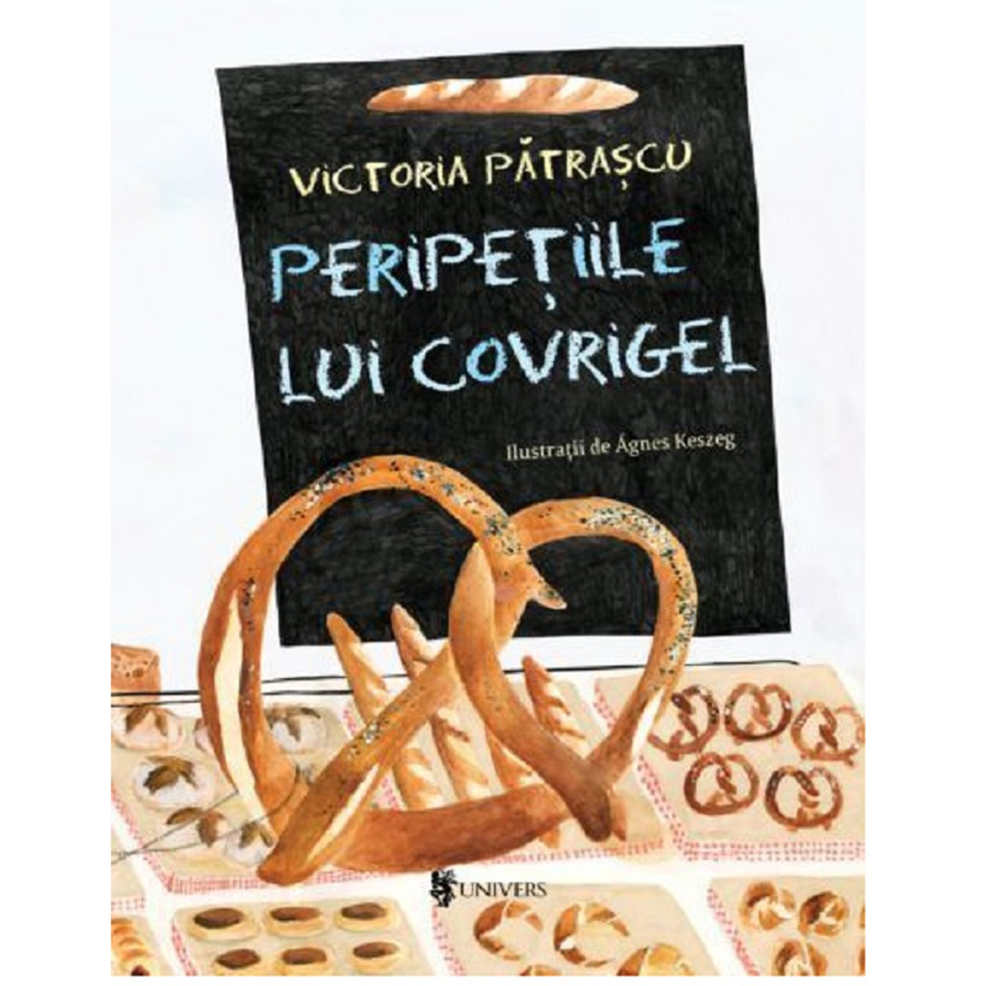 Peripetiile lui Covrigel, Victoria Patrascu – Carte pentru copii