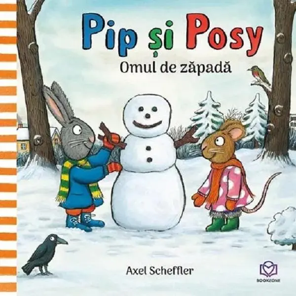 Pip si Posy. Omul de zapada - Axel Scheffler