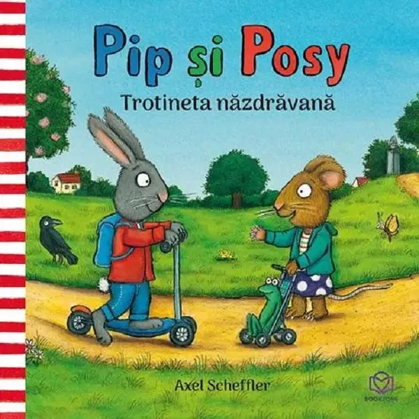 Pip si Posy. Trotineta nazdravana - Axel Scheffler