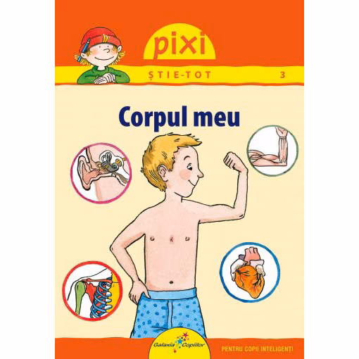 Pixi Stie-Tot. Corpul meu, Isabelle Erler – Carte pentru copii