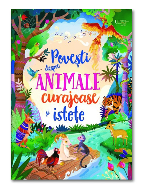 Povesti despre animale curajoase si istete (Usborne)