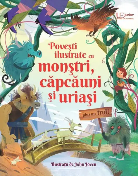 Povesti ilustrate cu monstri, capcauni si uriasi (Usborne)