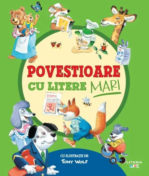 Povestioare cu litere mari – Carte pentru copii