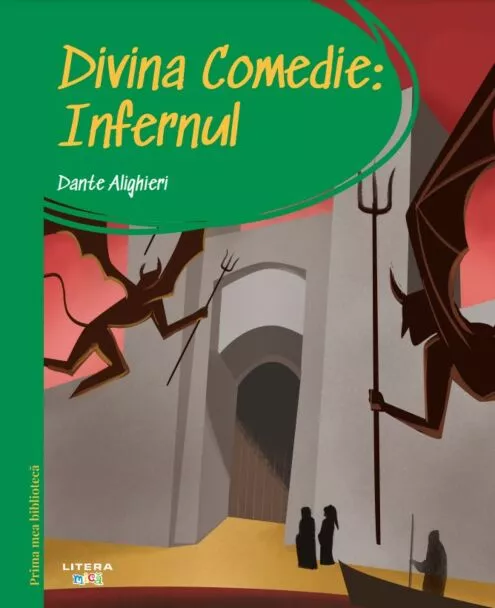 Prima mea biblioteca. Divina comedie. Infernul (vol. 7)
