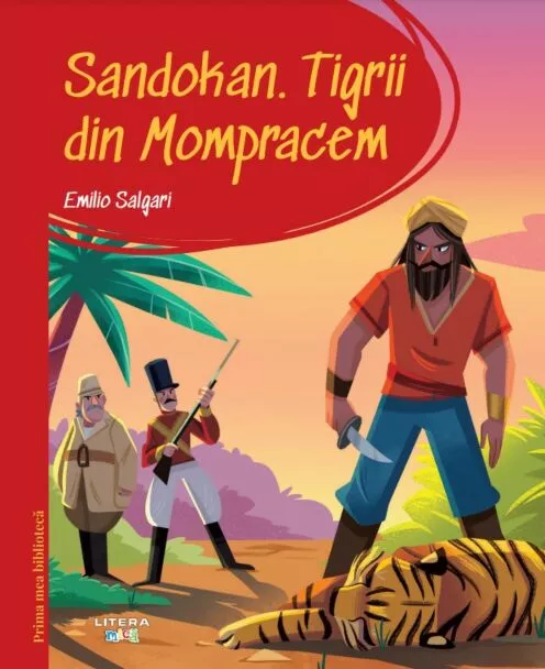 Prima mea biblioteca. Sandokan. Tigrii din Mompracem (vol. 17)