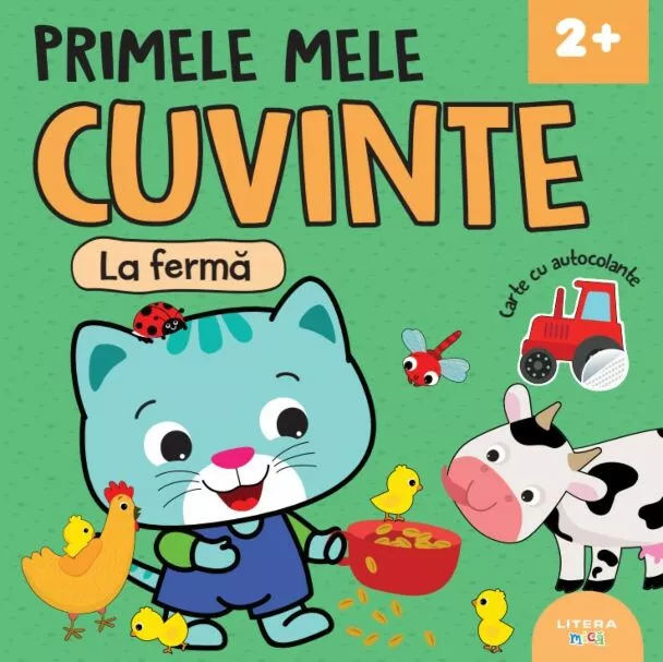 Primele mele cuvinte. La ferma. Carte cu autocolante (2+) – Carte pentru copii