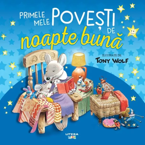 Primele mele povesti de noapte buna ilustrate de Tony Wolf – Carte pentru copii