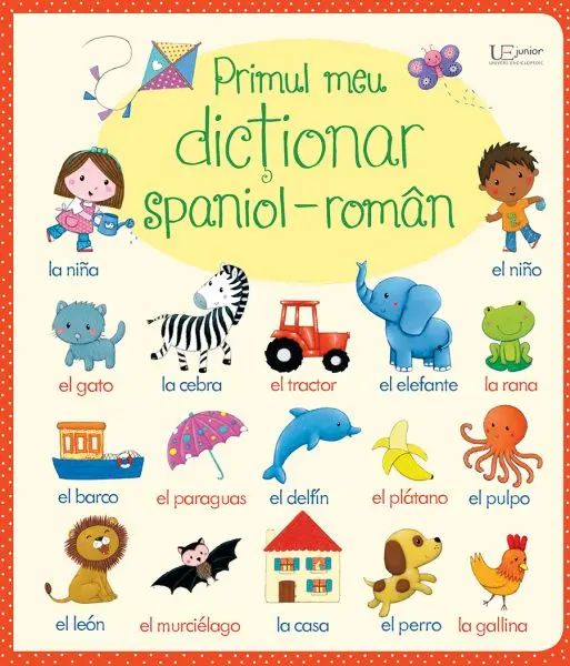 Primul meu dictionar spaniol-roman (Usborne)