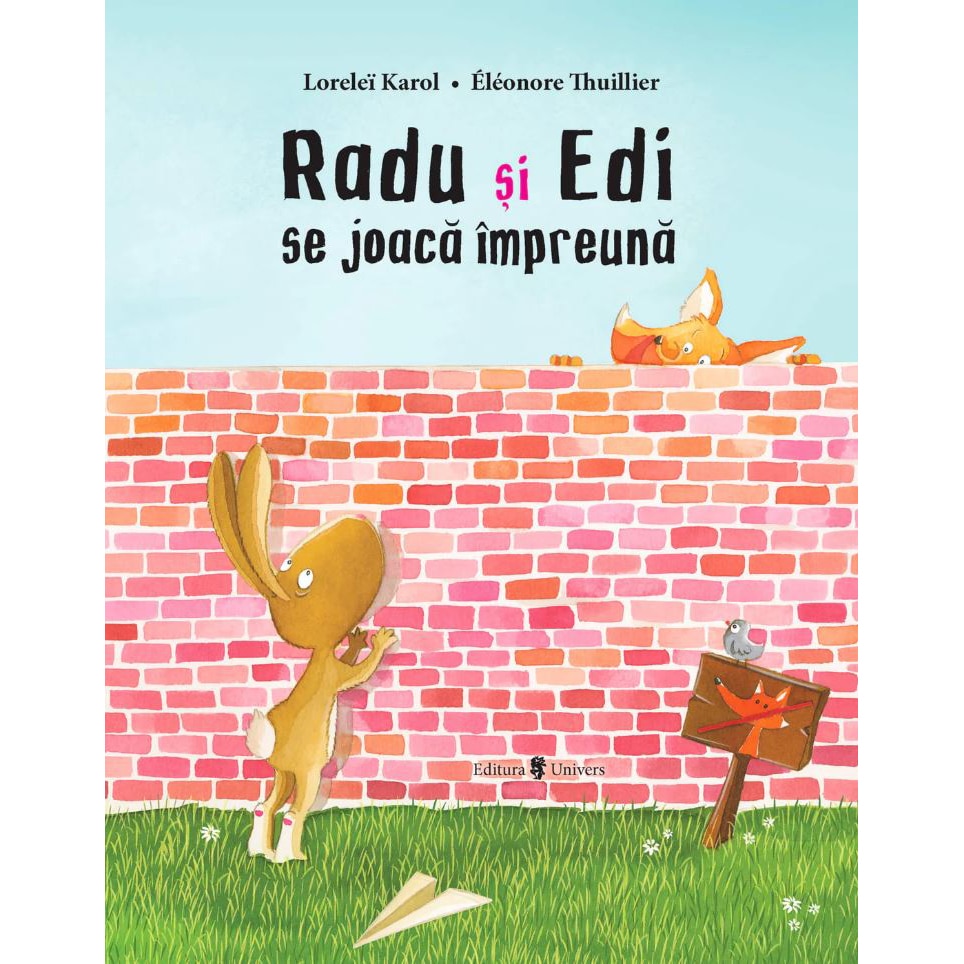 Ieftin Editura Univers Radu si Edi se joaca impreuna, Lorelei Karol