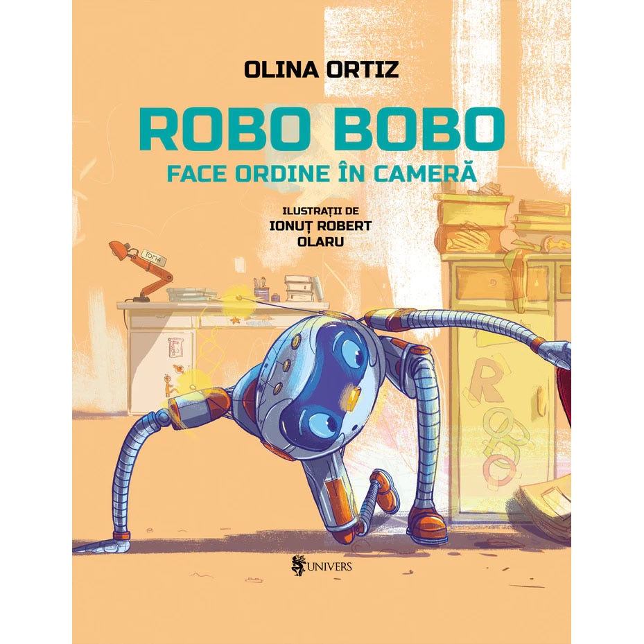 Robo Bobo face ordine in camera, Olina Ortiz – Carte pentru copii