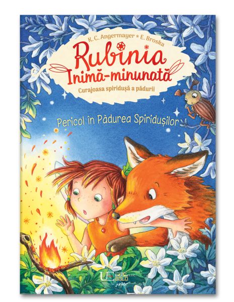 Rubinia Inima-minunata. Curajoasa spiridusa a padurii