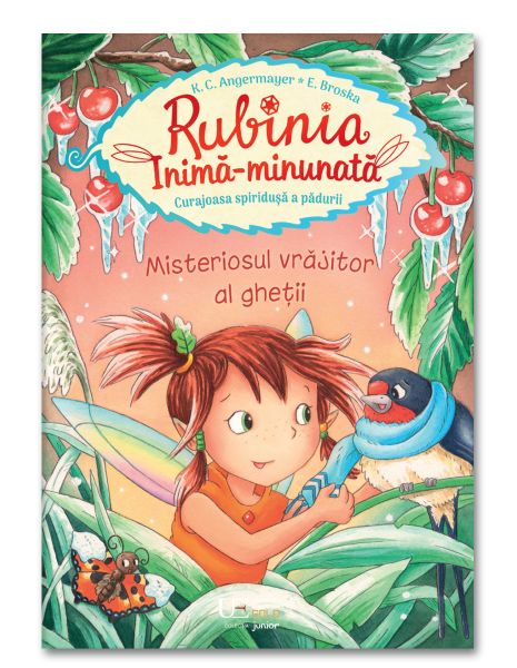Rubinia Inima-Minunata. Misteriosul vrajitor al ghetii – Carte pentru copii