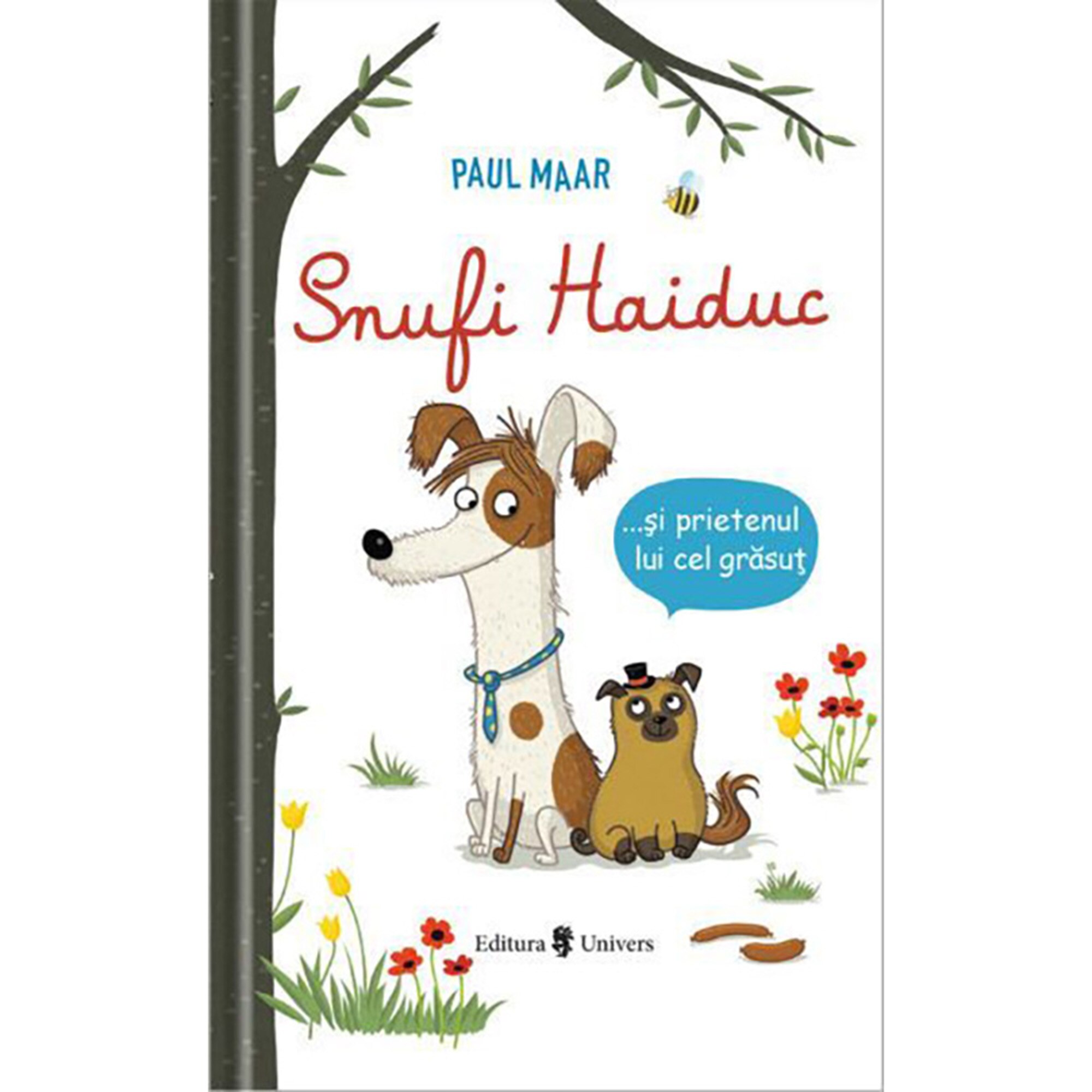 Snufi Haiduc si prietenul lui grasut, Paul Maar – Carte pentru copii